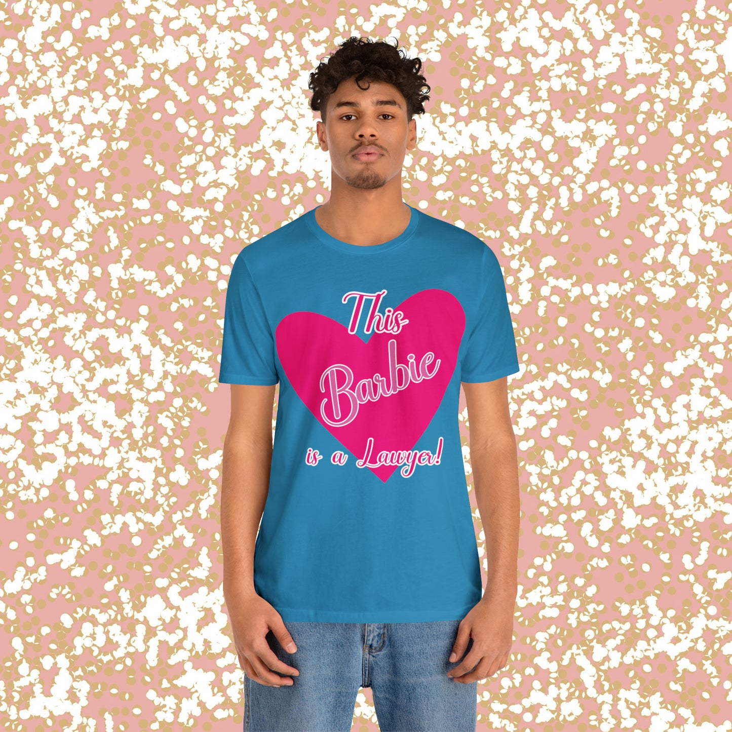 This Barbie is a Lawyer Unisex Jersey Short Sleeve Tee Gifts for Her