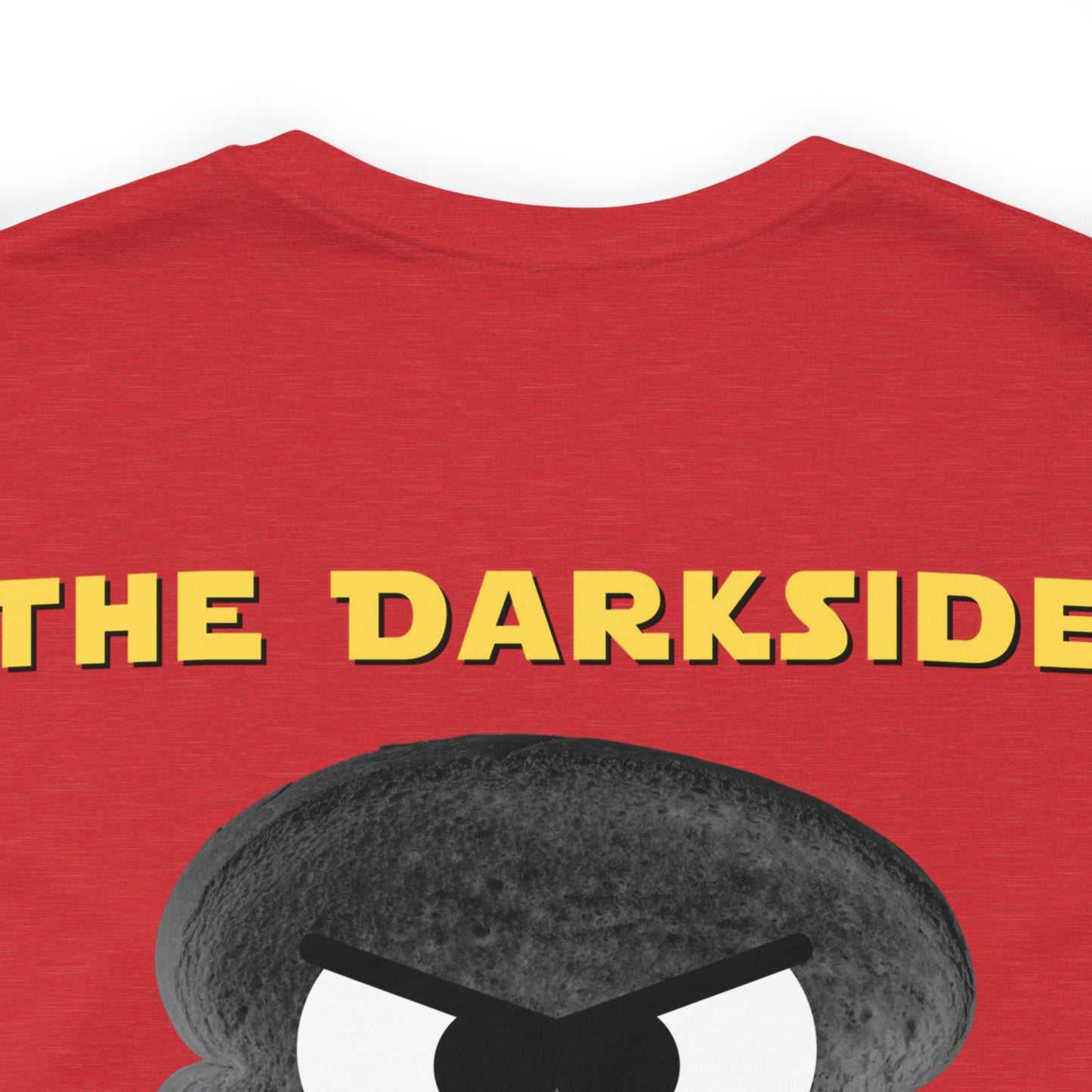 Welcome to the Darkside Unisex Jersey Short Sleeve Tee