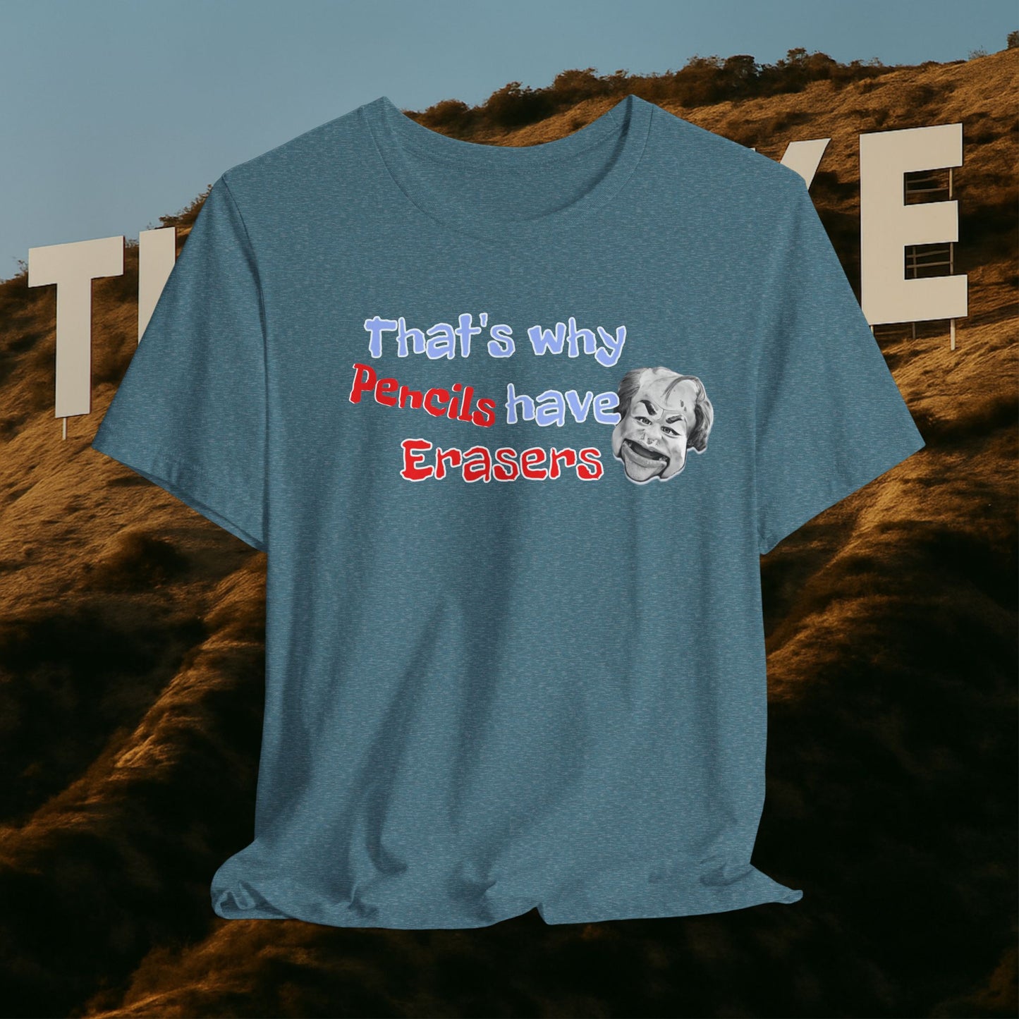 “That’s Why Pencils Have Erasers” — Shuli Network Wisdom Tee