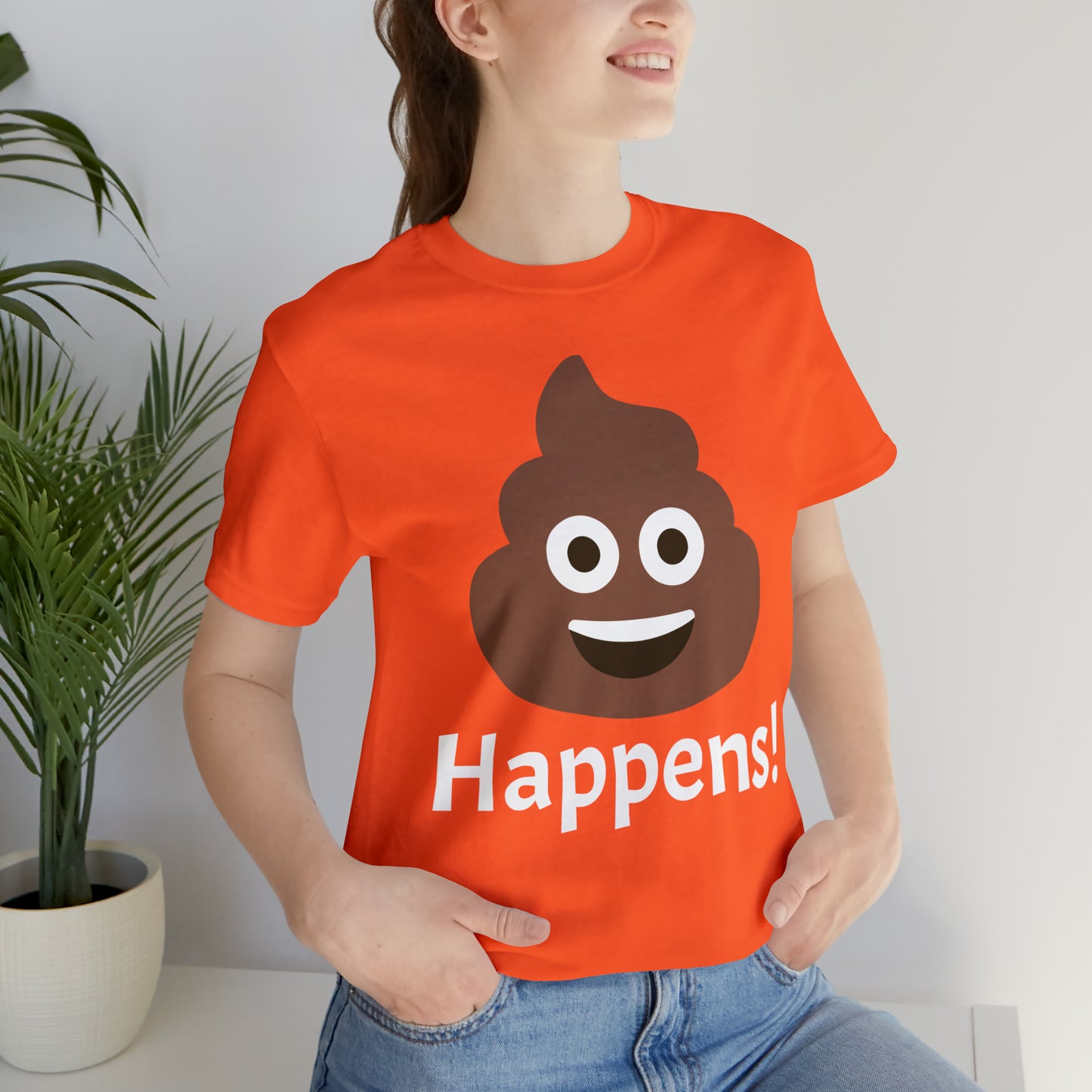 Embrace the Inevitable: 'Happens' Poop Emoji Unisex Jersey T-Shirt