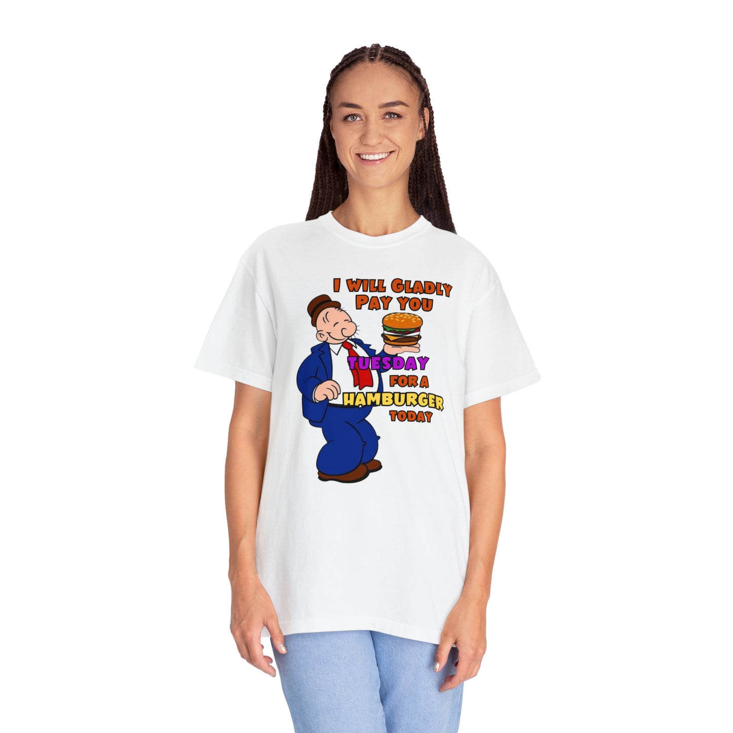 Popeye's Friend Wimpy "Gladly Pay You Tuesday" Unisex Garment-Dyed T-shirt