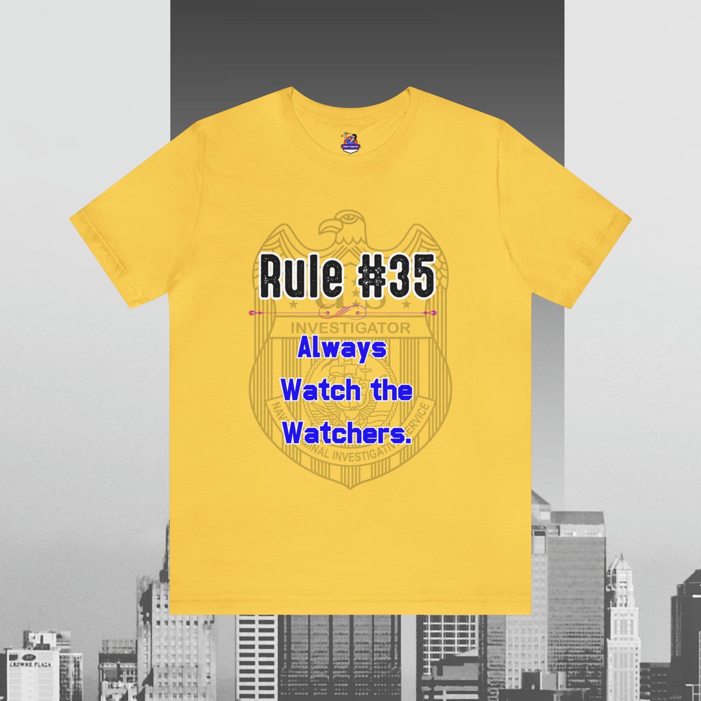 Rules of Gibbs #35 Always Watch the Watchers Unisex Jersey Short Sleeve Tee