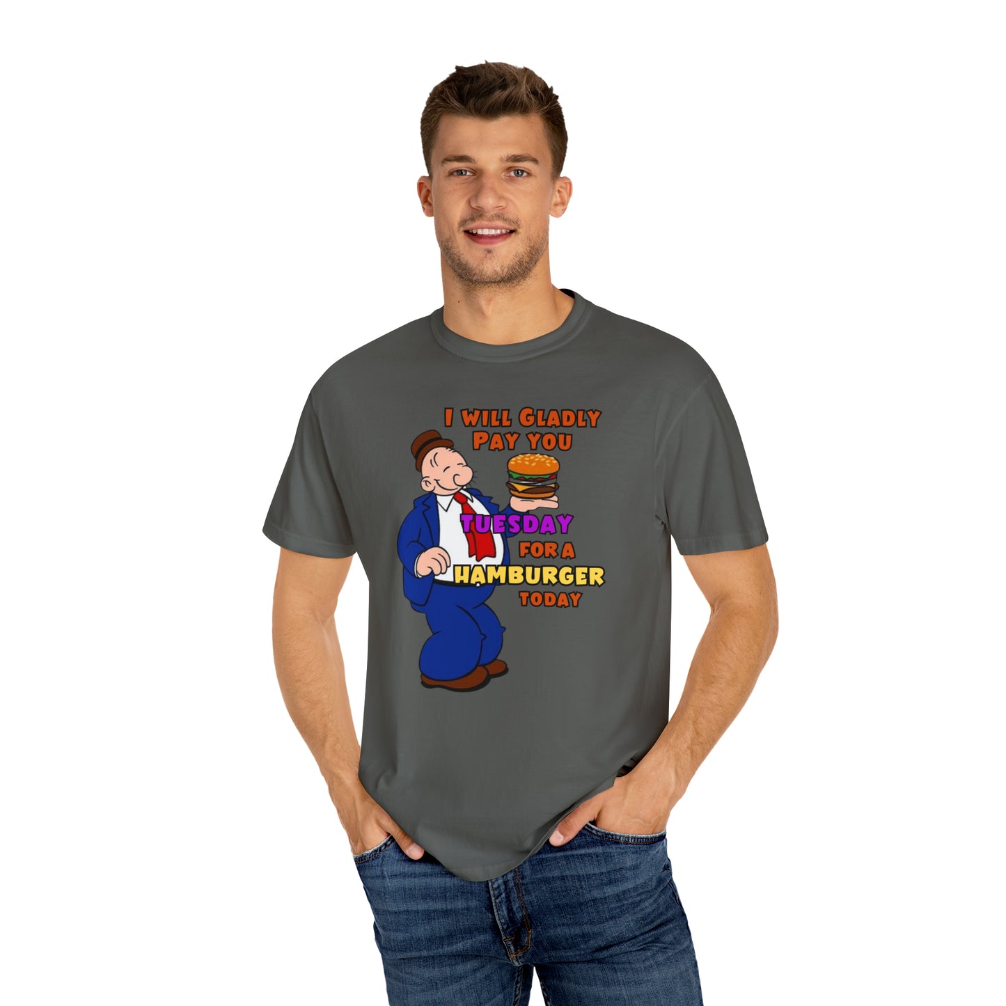 Popeye's Friend Wimpy "Gladly Pay You Tuesday" Unisex Garment-Dyed T-shirt