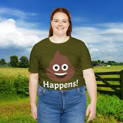 Embrace the Inevitable: 'Happens' Poop Emoji Unisex Jersey T-Shirt