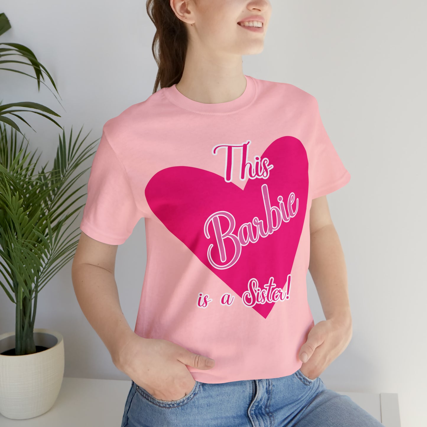 This Barbie Is a Sister Unisex Jersey Short Sleeve Tee Gifts for her