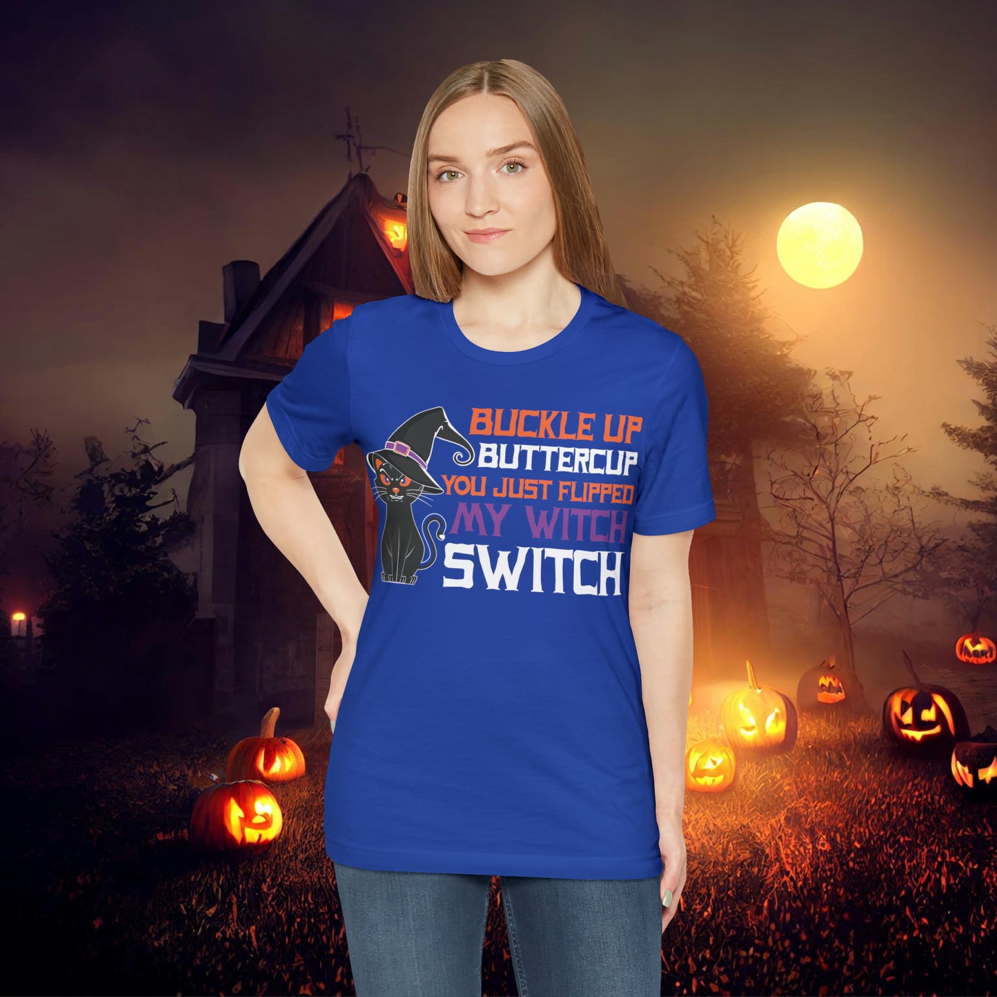 Halloween Buckle up Buttercup you just flipped my Witch Switch Unisex Jersey Short Sleeve Tee Gifts for Her