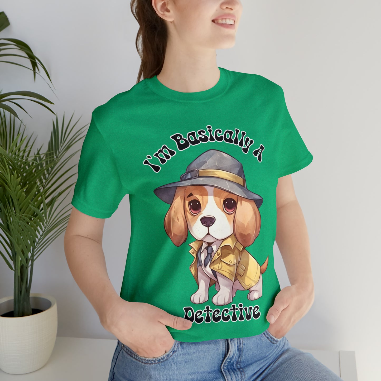 Detective Beagle Puppy True Crime I'm Basically a Detective Unisex Jersey Short Sleeve Tee Gift for Dog Lovers Gifts for him Gifts for her