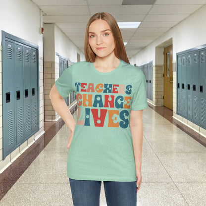 Colorful Teachers Change Lives Back to School Unisex Jersey Short Sleeve Tee Gifts for him, Gifts for Her