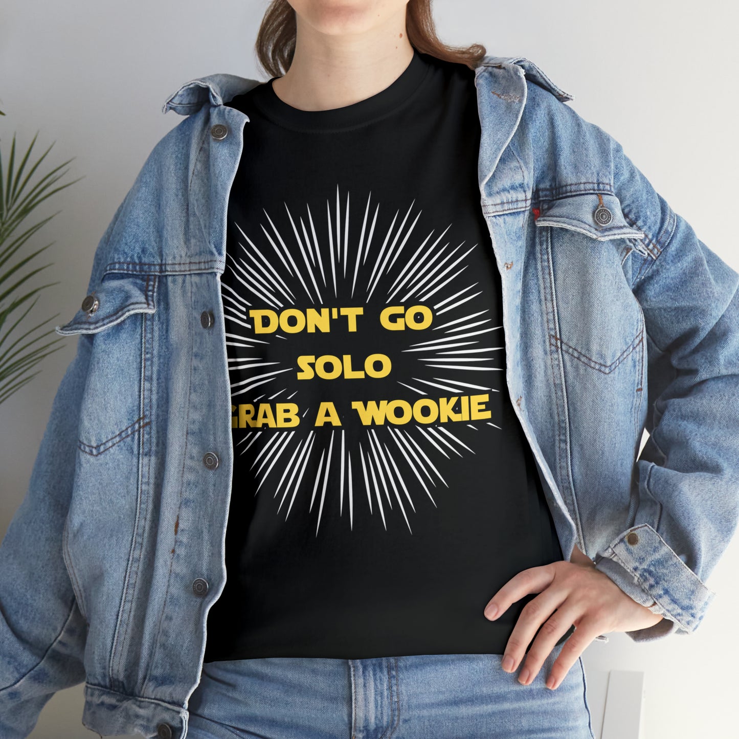 Don't Go Solo, Grab a Wookie Unisex Heavy Cotton Tee