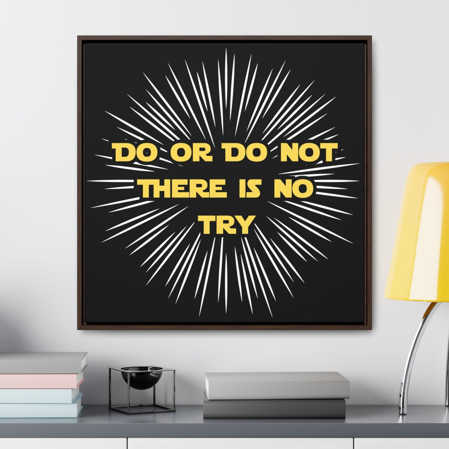 Star Wars Inspired Do or Do Not There is no Try Gallery Canvas Wraps, Poplar Wood Square Frame