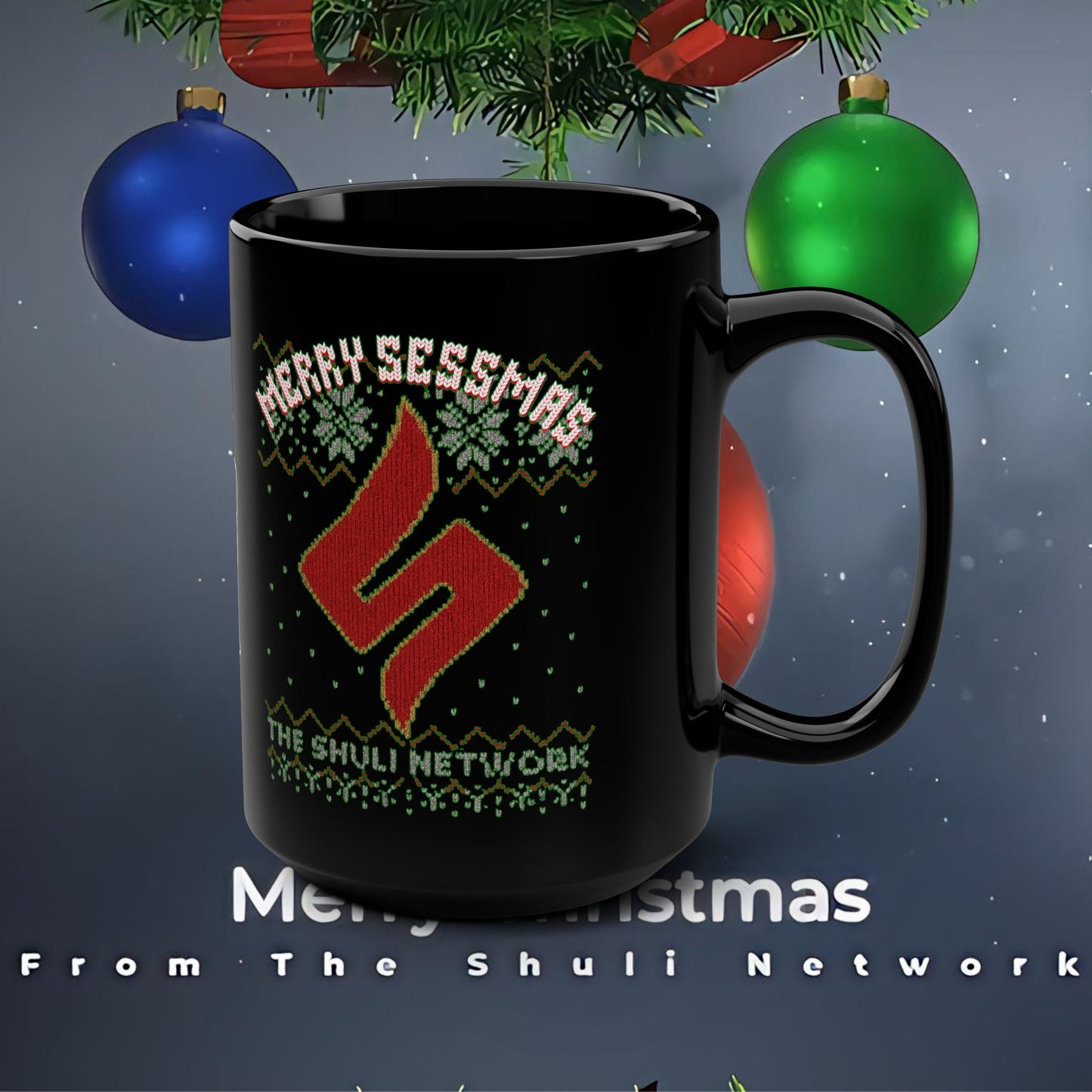 Mug - 'Merry Sessmas' Holiday Black 15oz Coffee Mug (The Shuli Network)