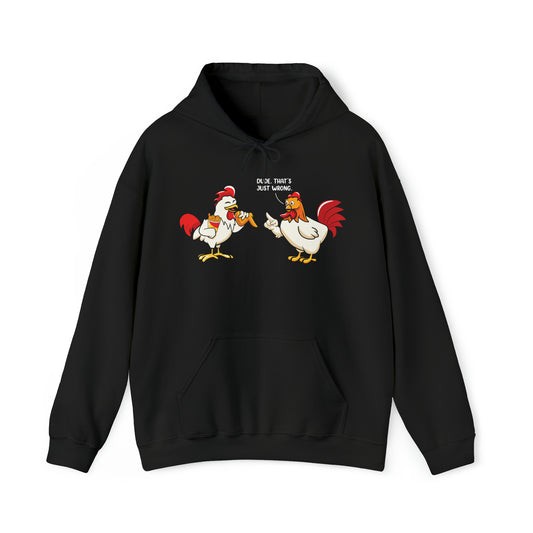 Dude. Thats just Wrong Unisex Heavy Blend™ Hooded Sweatshirt Funny Fried Chicken