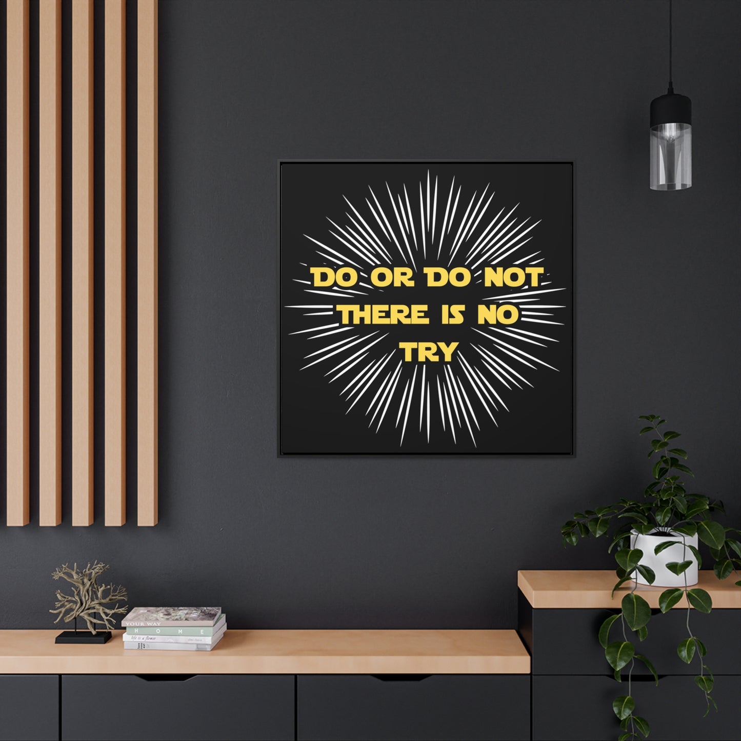 Star Wars Inspired Do or Do Not There is no Try Gallery Canvas Wraps, Poplar Wood Square Frame