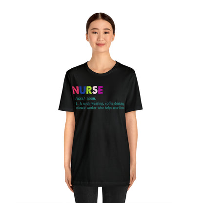 Definition of a Nurse Unisex Jersey Tee Bella+Canvas 3001 Healthcare Gift Medical Students, Soft Fabric, Various Sizes Available