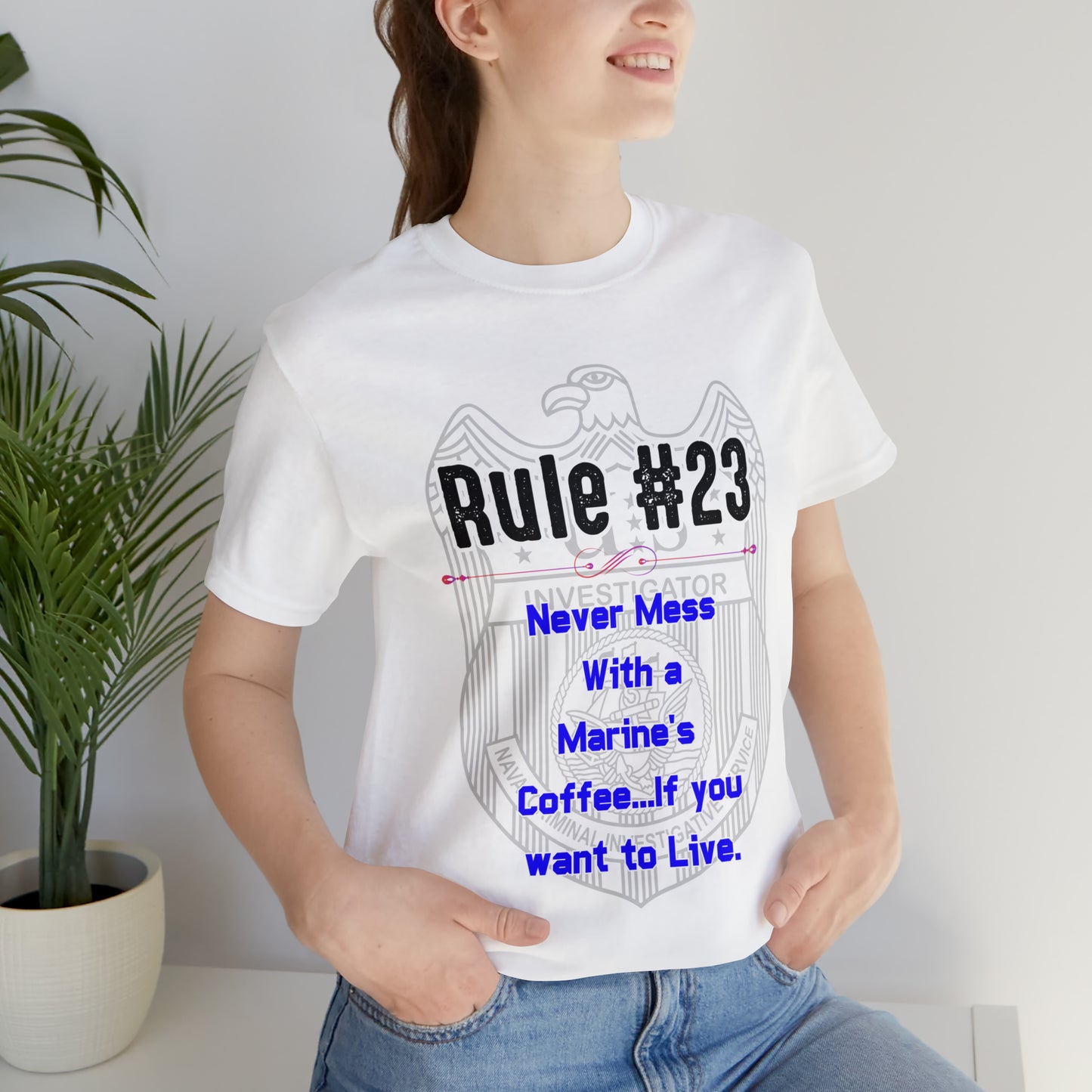 Rules of Gibbs #23 Never Mess with a Marine's Coffee Unisex Jersey Short Sleeve Tee