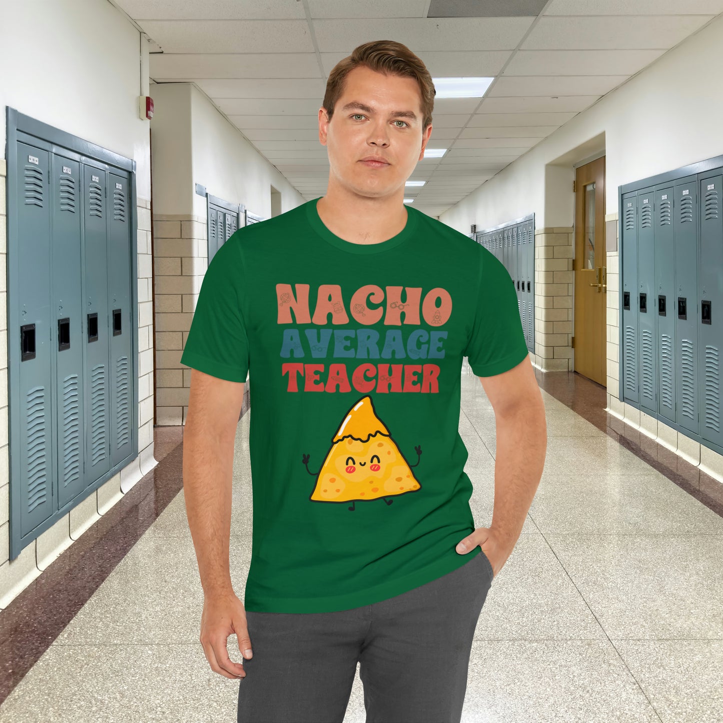 Nacho Average Teacher Back To School Unisex Jersey Short Sleeve Tee, Gifts for teachers, Gifts for Him, Gifts For Her,