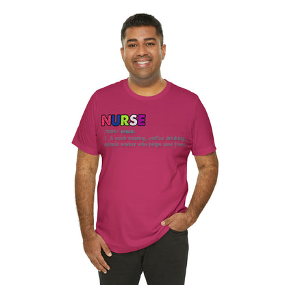 Definition of a Nurse Unisex Jersey Tee Bella+Canvas 3001 Healthcare Gift Medical Students, Soft Fabric, Various Sizes Available