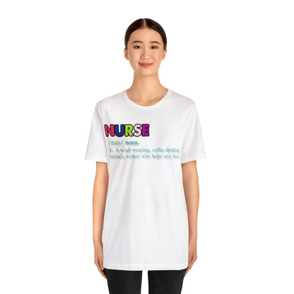 Definition of a Nurse Unisex Jersey Tee Bella+Canvas 3001 Healthcare Gift Medical Students, Soft Fabric, Various Sizes Available
