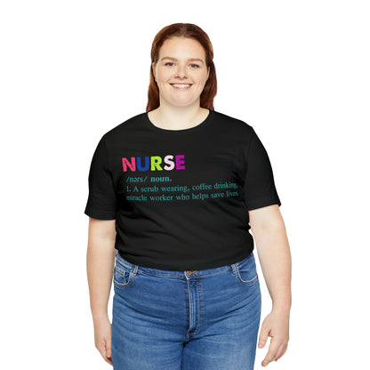Definition of a Nurse Unisex Jersey Tee Bella+Canvas 3001 Healthcare Gift Medical Students, Soft Fabric, Various Sizes Available