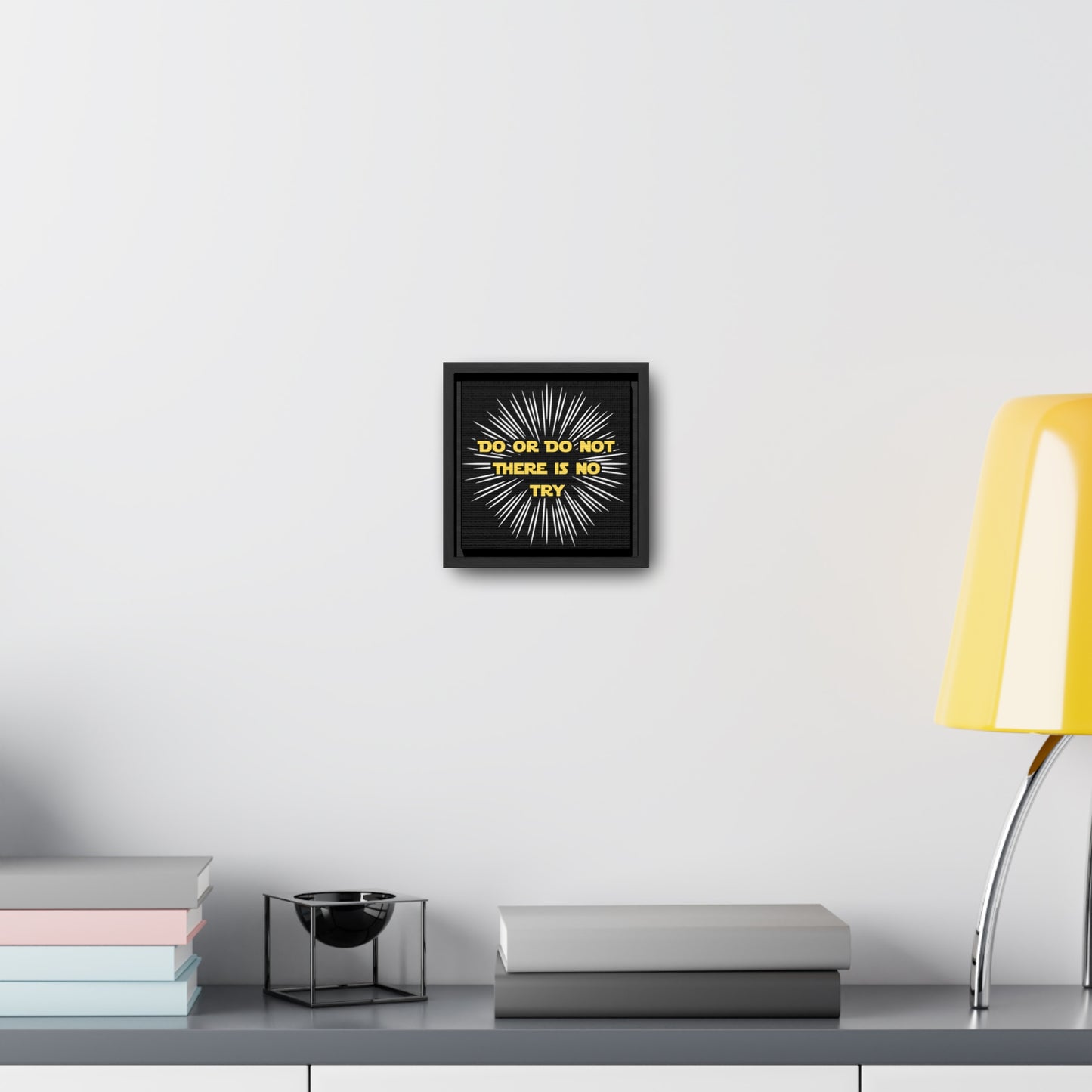 Star Wars Inspired Do or Do Not There is no Try Gallery Canvas Wraps, Poplar Wood Square Frame