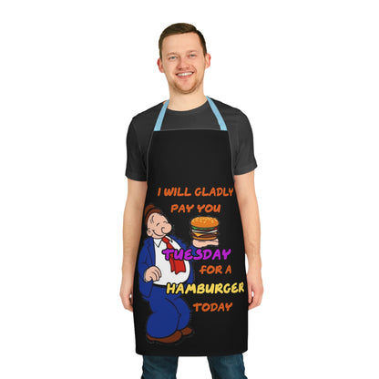 Popeye's Friend Wimpy "I will Gladly Pay you Tuesday for a Hamburger Today" Apron (AOP)