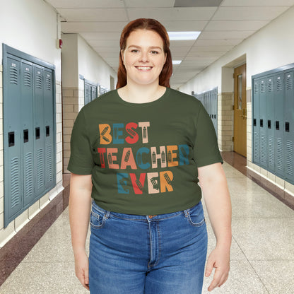 Best Teacher Ever Unisex Jersey Short Sleeve Tee