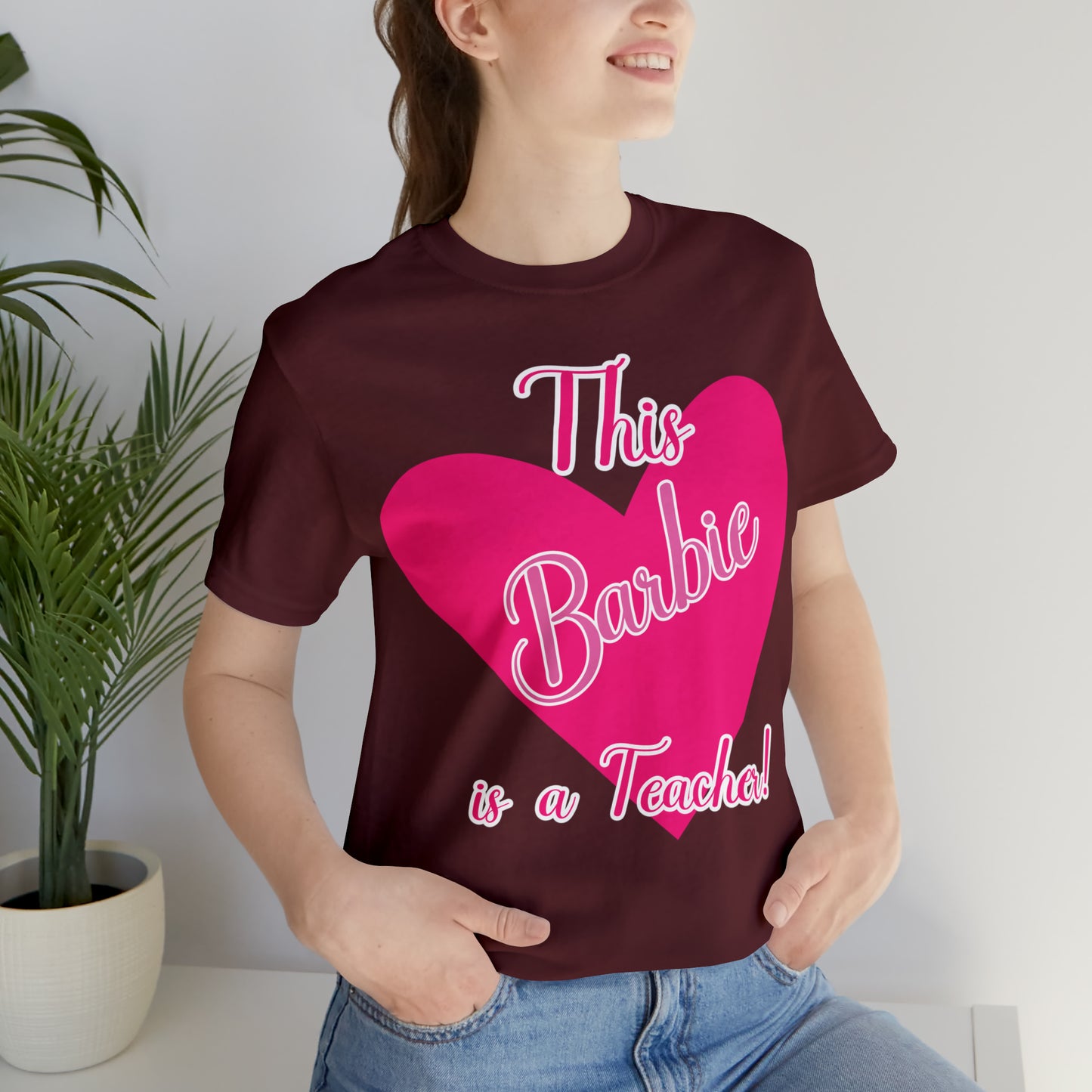 This Barbie is a Teacher Unisex Jersey Short Sleeve Tee gifts for her