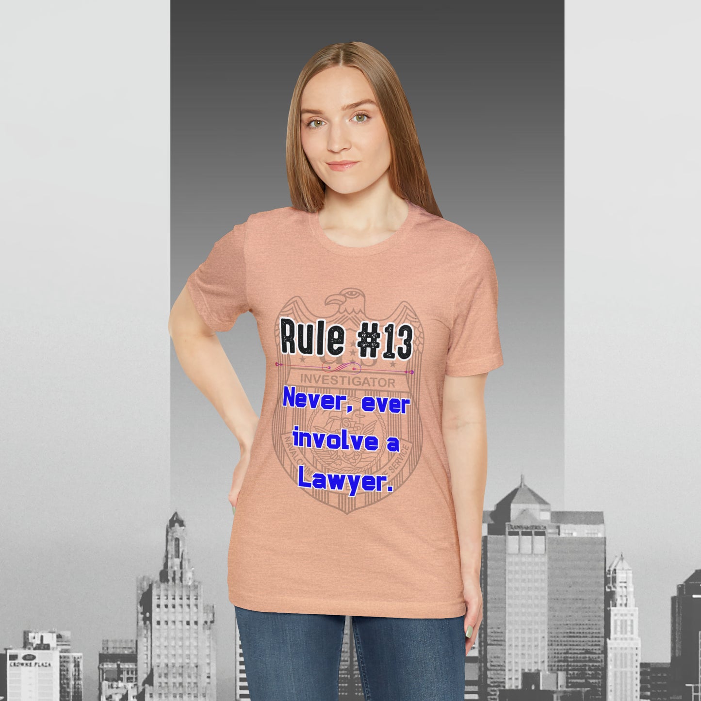 Rules of Gibbs #13 Never, Ever involve Lawyer Unisex Jersey Short Sleeve Tee