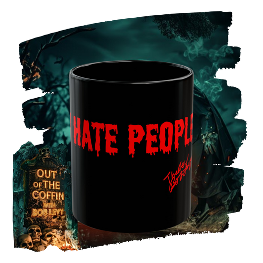 I Hate People the Rev Bob Levy Special 11 Oz Black Glossed Ceramic Mug #boblevy