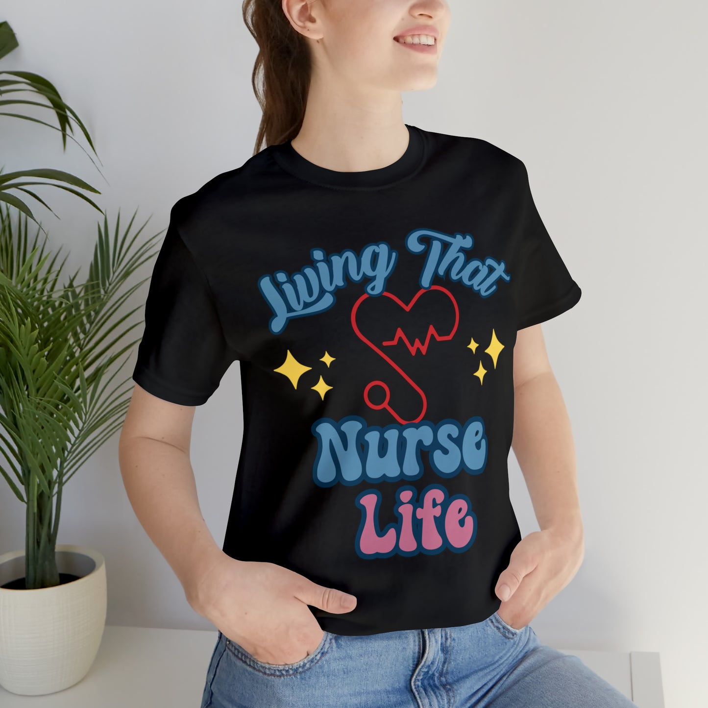 Living the Nurse Life, Comfy and Stylish Nurse T-Shirt:Gift for Medical Professionals and Nursing Students, Various Sizes Available"