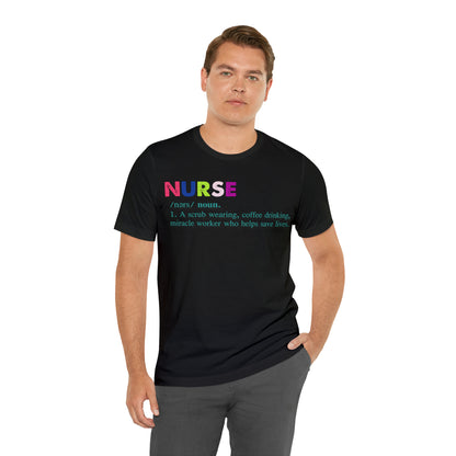 Definition of a Nurse Unisex Jersey Tee Bella+Canvas 3001 Healthcare Gift Medical Students, Soft Fabric, Various Sizes Available