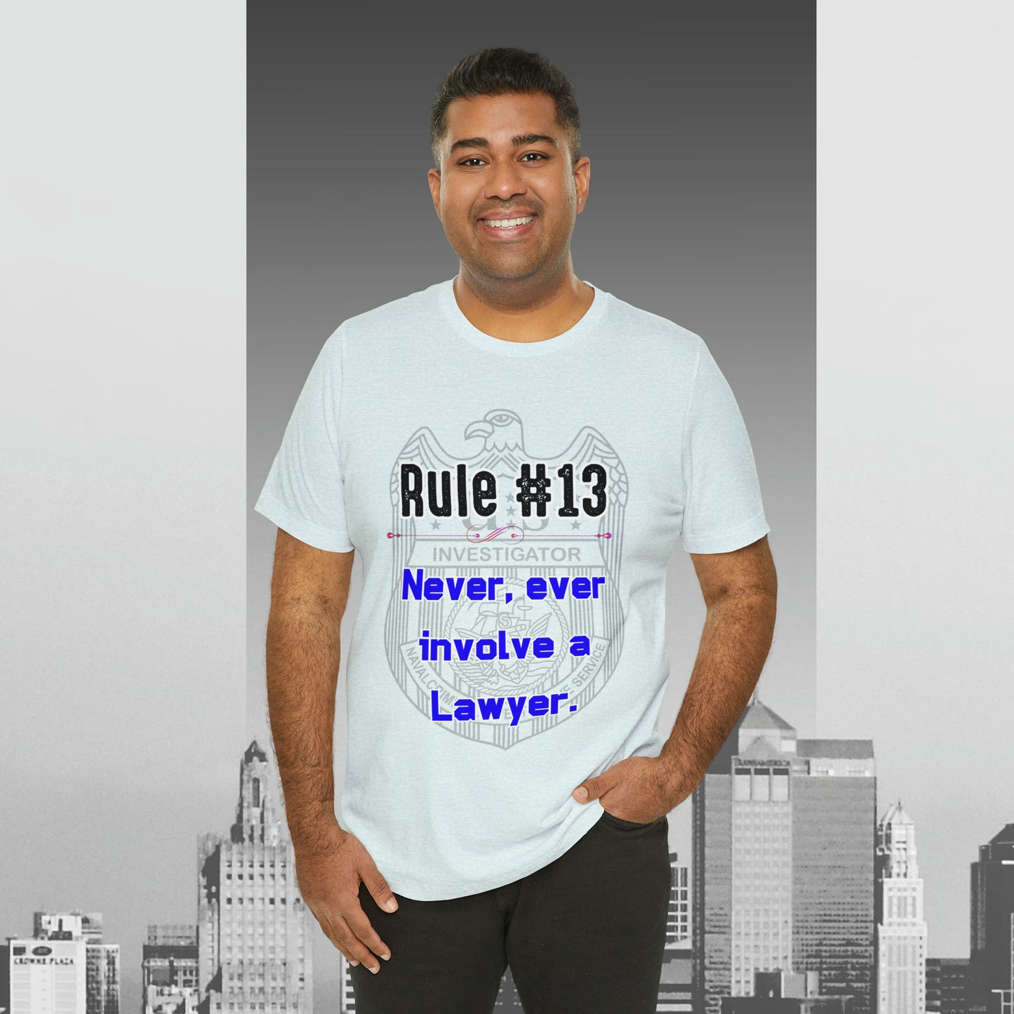 Rules of Gibbs #13 Never, Ever involve Lawyer Unisex Jersey Short Sleeve Tee