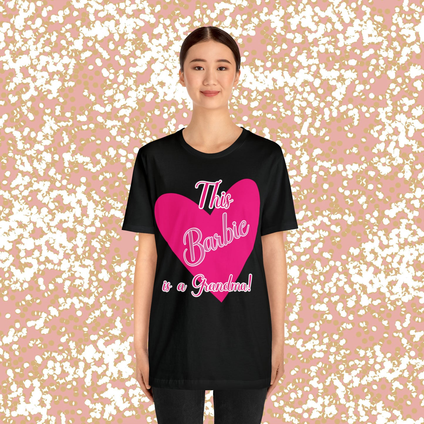 This Barbie is a Grandma Unisex Jersey Short Sleeve Tee