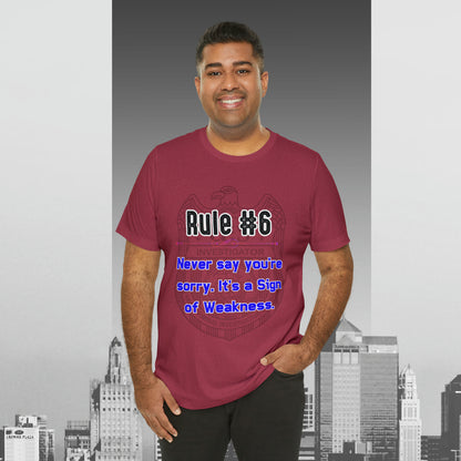 Rules of Gibbs #6 Never Say You're Sorry Unisex Jersey Short Sleeve Tee