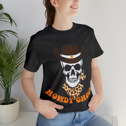 Howdy Ghoul Skeleton Sheriff Retro Halloween Unisex Jersey Short Sleeve Tee Gifts for her