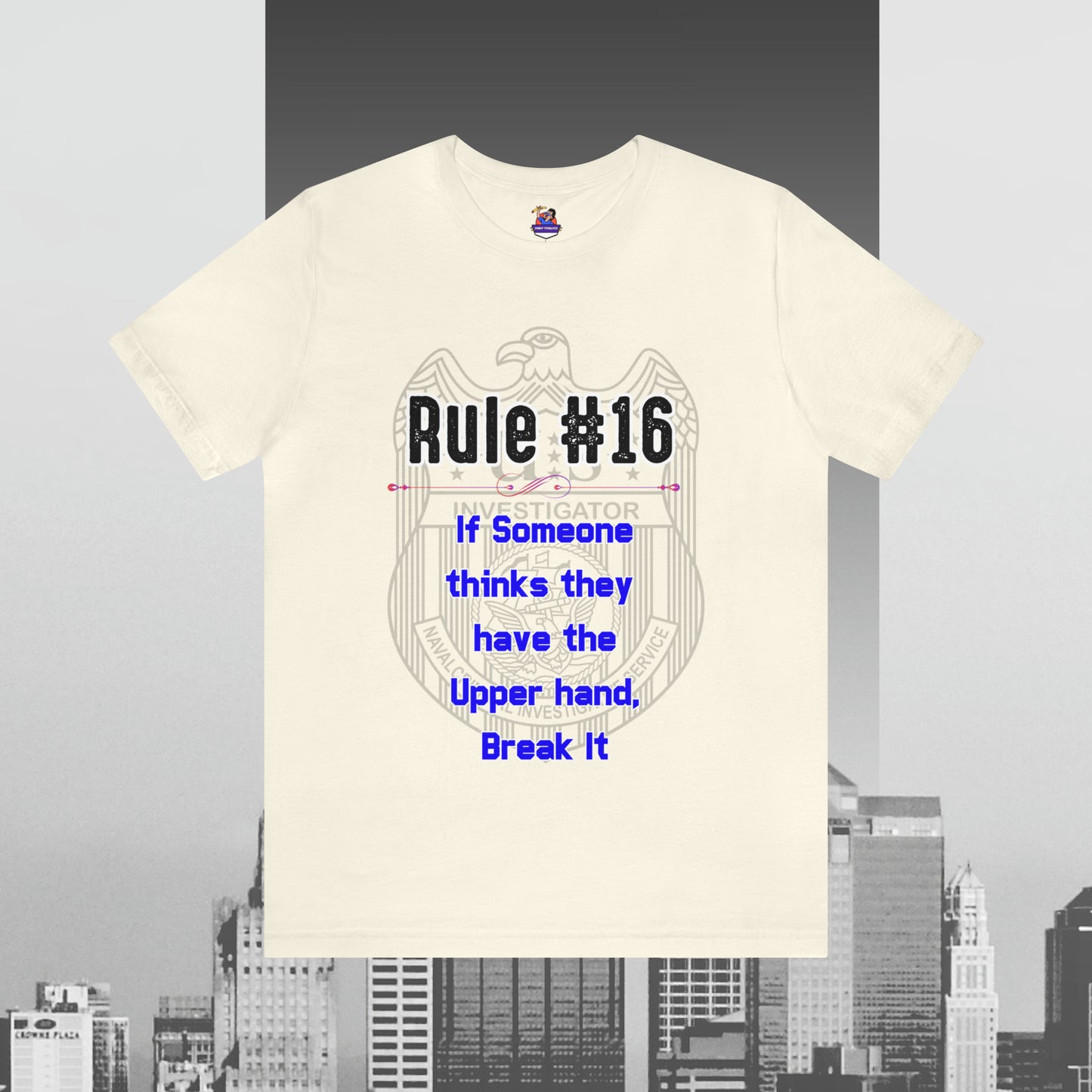 Rules of Gibbs #16 If Someone Thinks they have the Upper Hand, break it Unisex Jersey Short Sleeve Tee