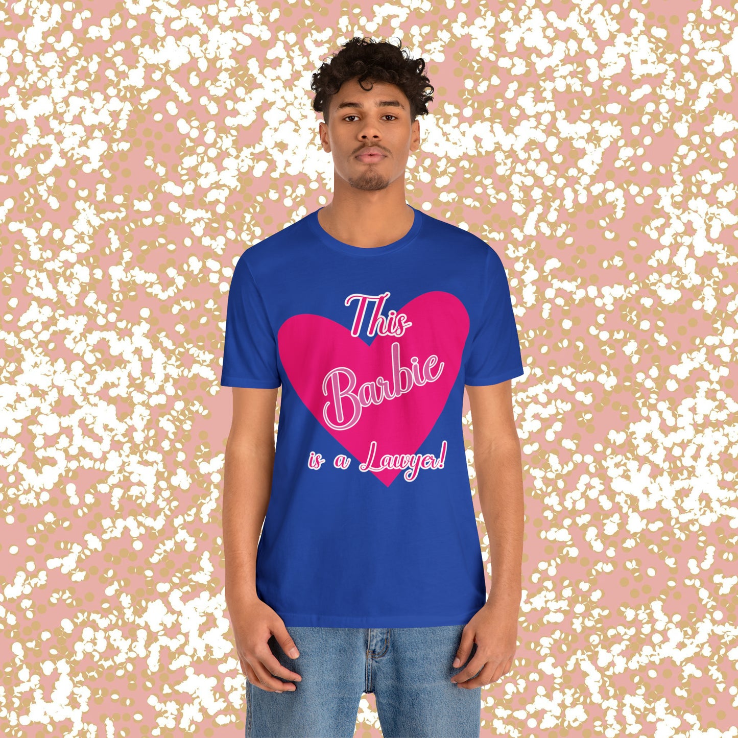 This Barbie is a Lawyer Unisex Jersey Short Sleeve Tee Gifts for Her