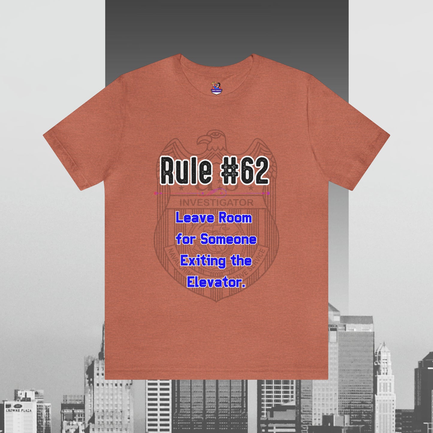 Rules of Gibbs #62 Leave Room for someone Exiting an Elevator Unisex Jersey Short Sleeve Tee