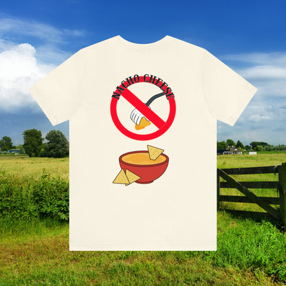 Nacho Cheese Unisex Jersey Short Sleeve Tee