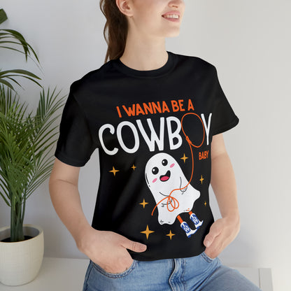 Little Ghost Saying I wanna be a cowboy baby Retro Groovy Western Halloween Unisex Jersey Short Sleeve Tee Gifts for Him Gifts for her.