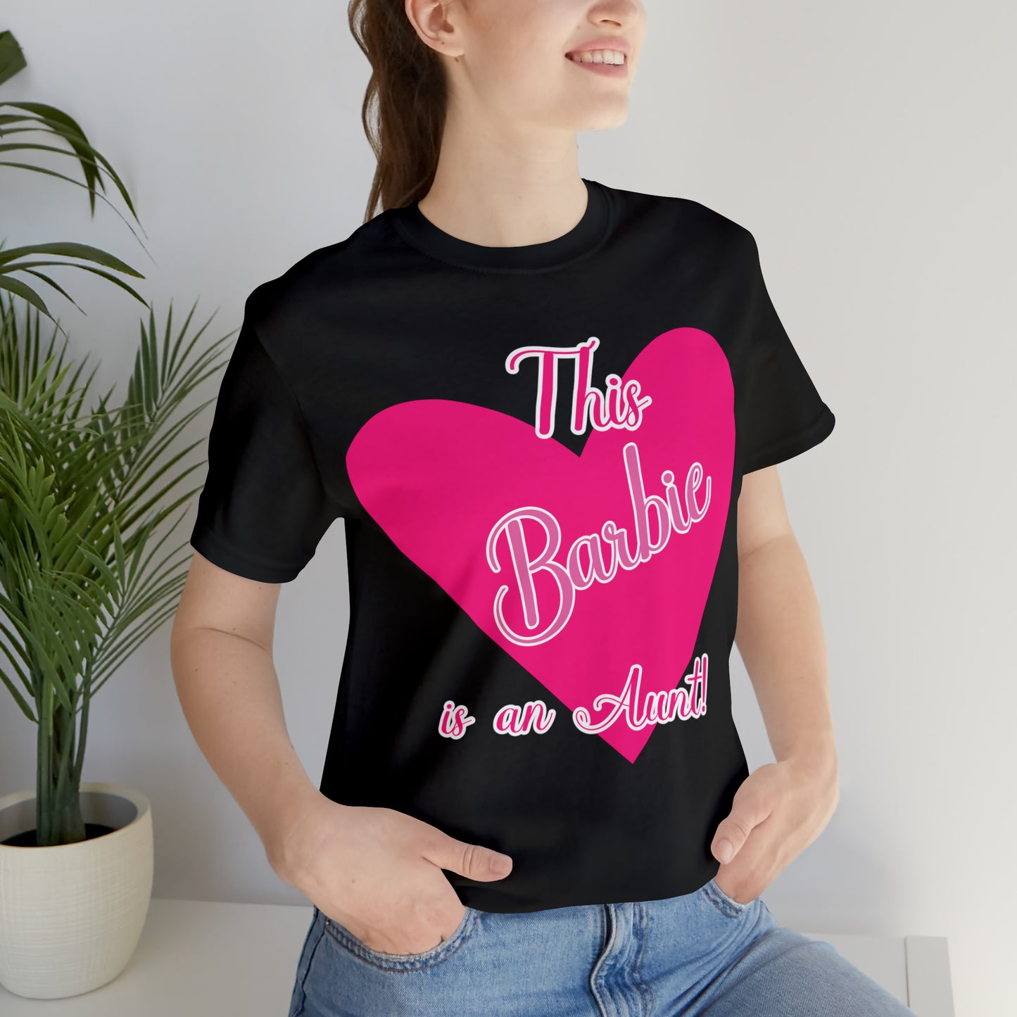 This Barbie is an Aunt Unisex Jersey Short Sleeve Tee Gifts for her