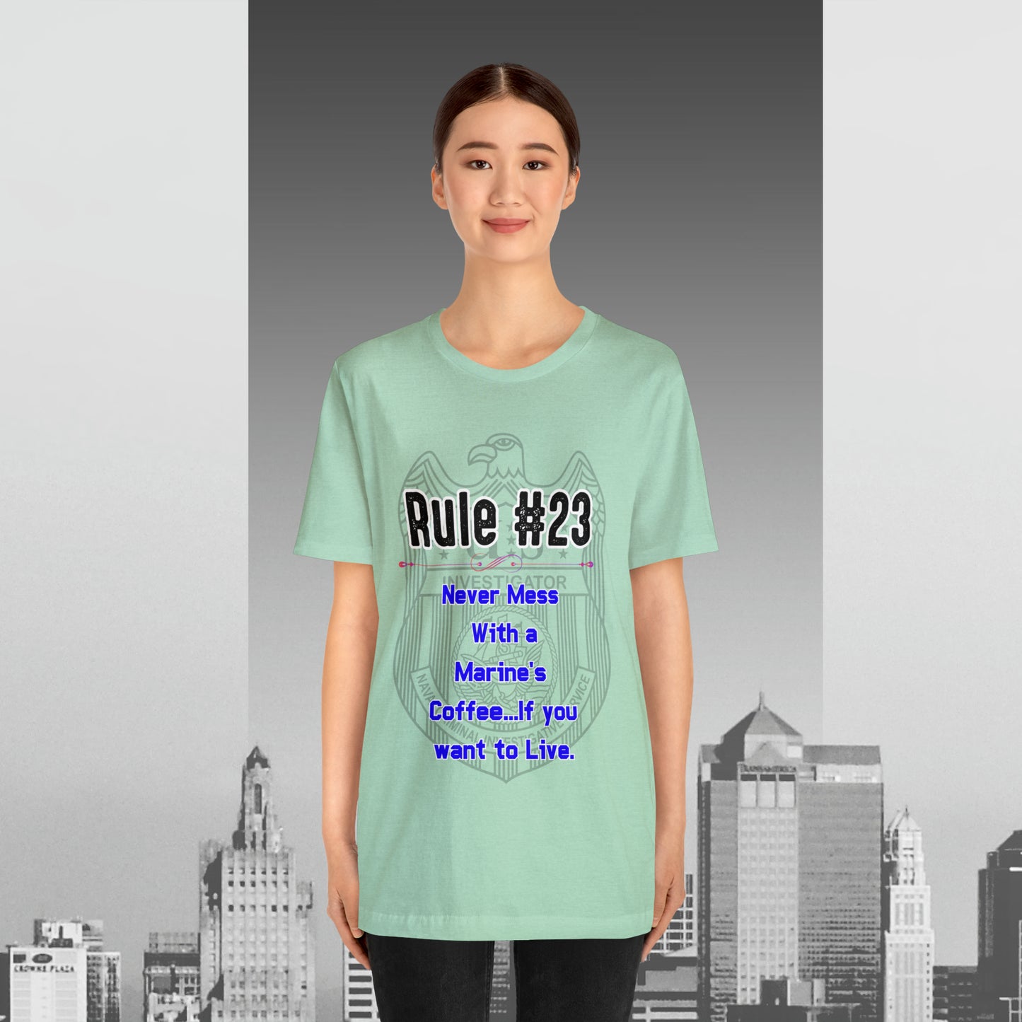 Rules of Gibbs #23 Never Mess with a Marine's Coffee Unisex Jersey Short Sleeve Tee