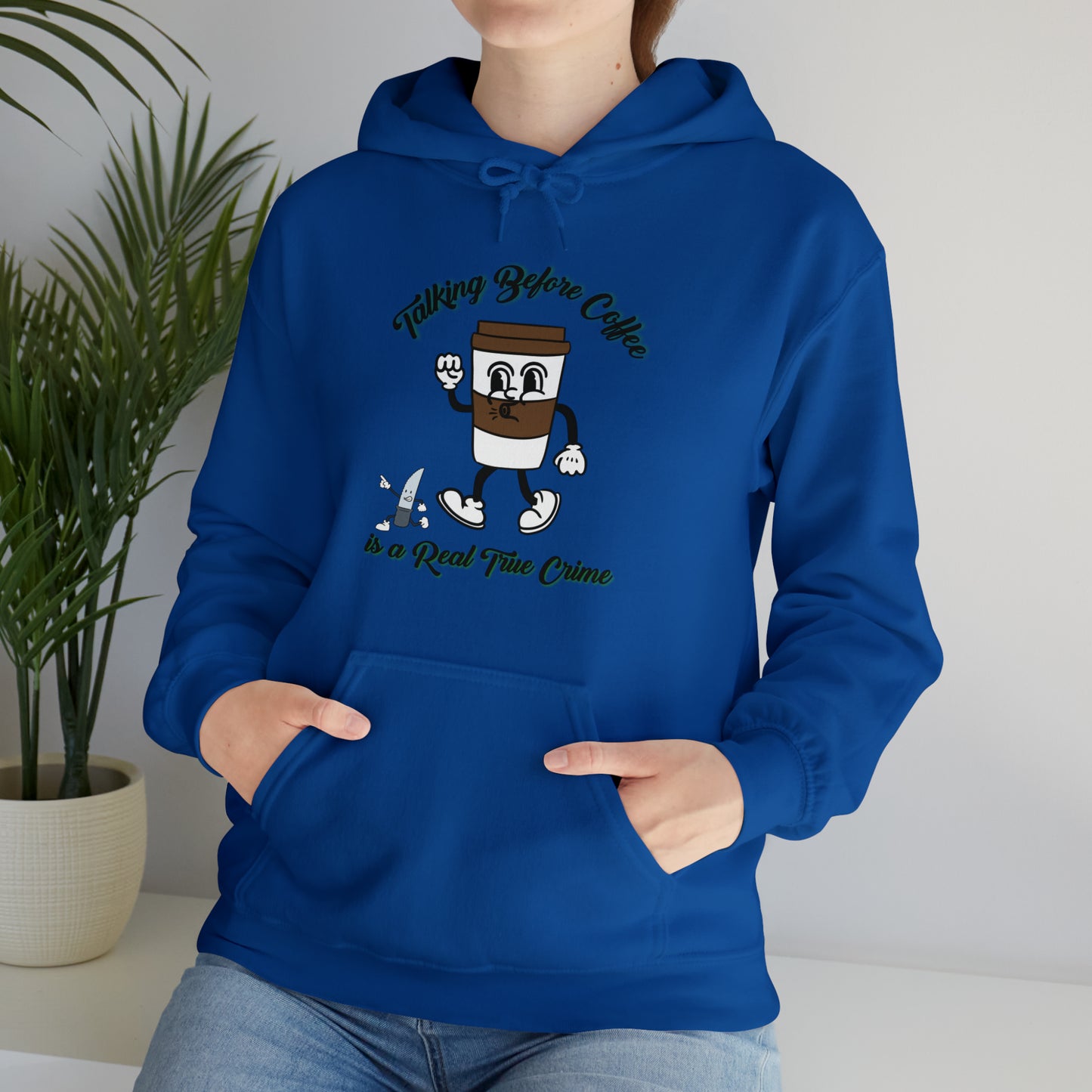 Retro Talking before Coffee is a Real True Crime Unisex Heavy Blend™ Hooded Sweatshirt Gifts for Him Gifts for Her