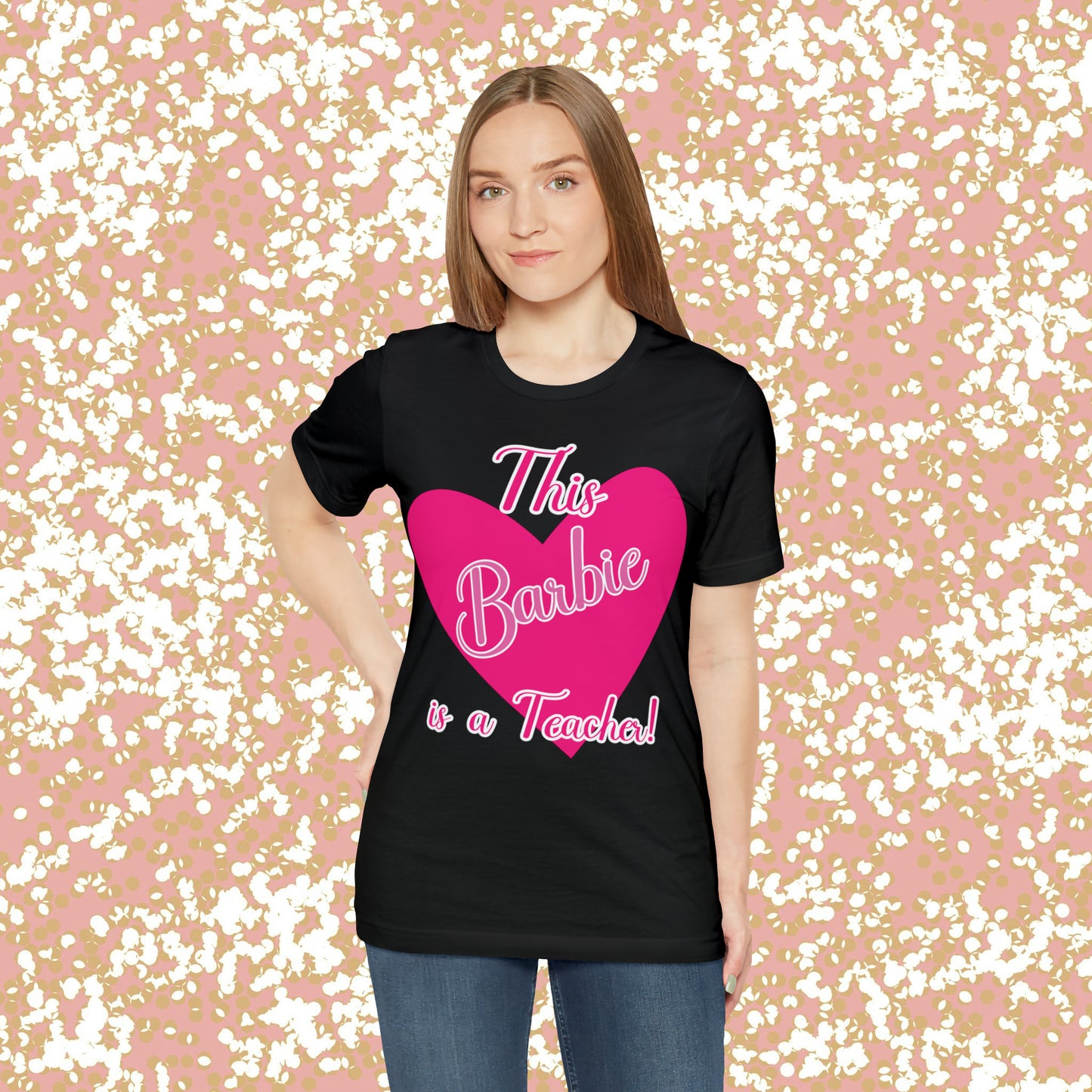 This Barbie is a Teacher Unisex Jersey Short Sleeve Tee gifts for her