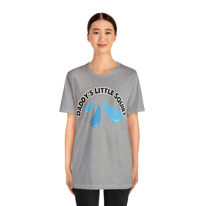 Daddy's Little Squirt Unisex Jersey Short Sleeve Tee