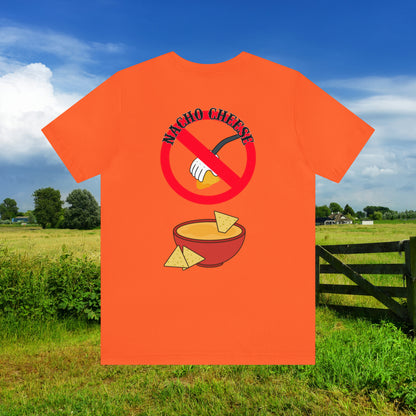 Nacho Cheese Unisex Jersey Short Sleeve Tee