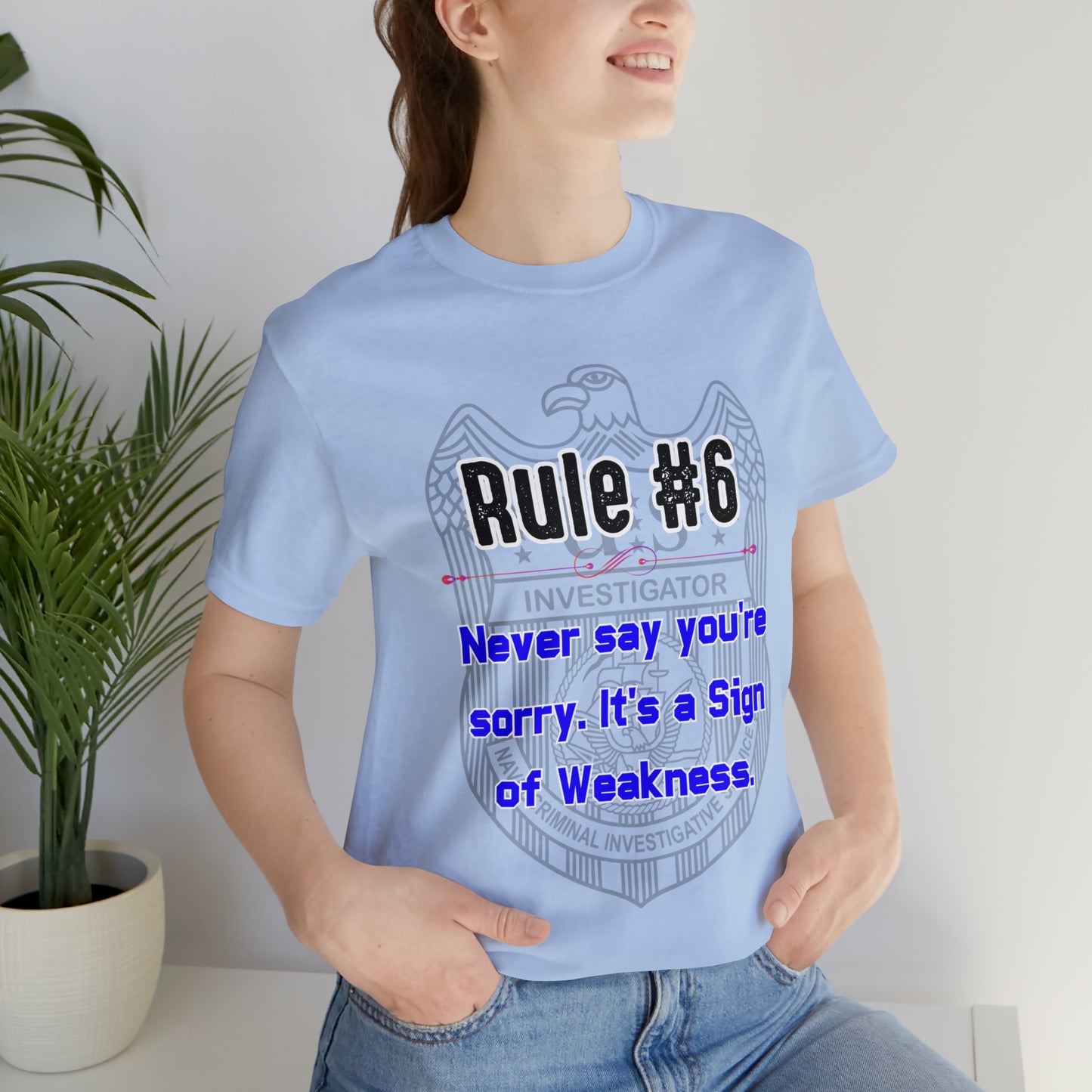 Rules of Gibbs #6 Never Say You're Sorry Unisex Jersey Short Sleeve Tee