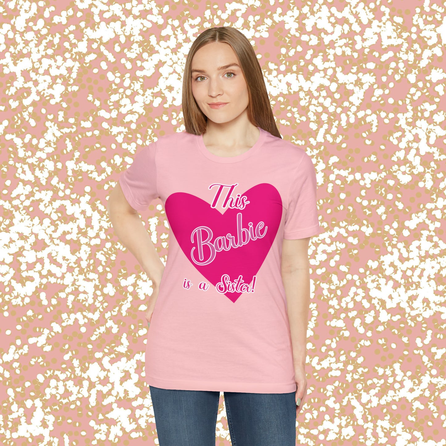 This Barbie Is a Sister Unisex Jersey Short Sleeve Tee Gifts for her