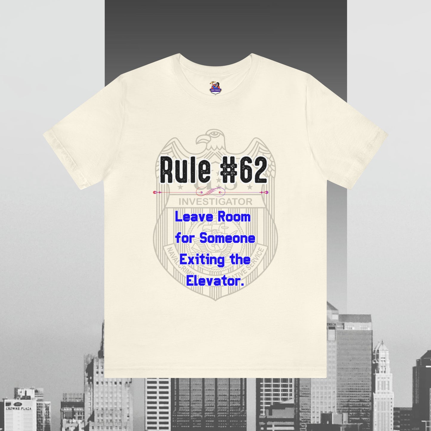 Rules of Gibbs #62 Leave Room for someone Exiting an Elevator Unisex Jersey Short Sleeve Tee