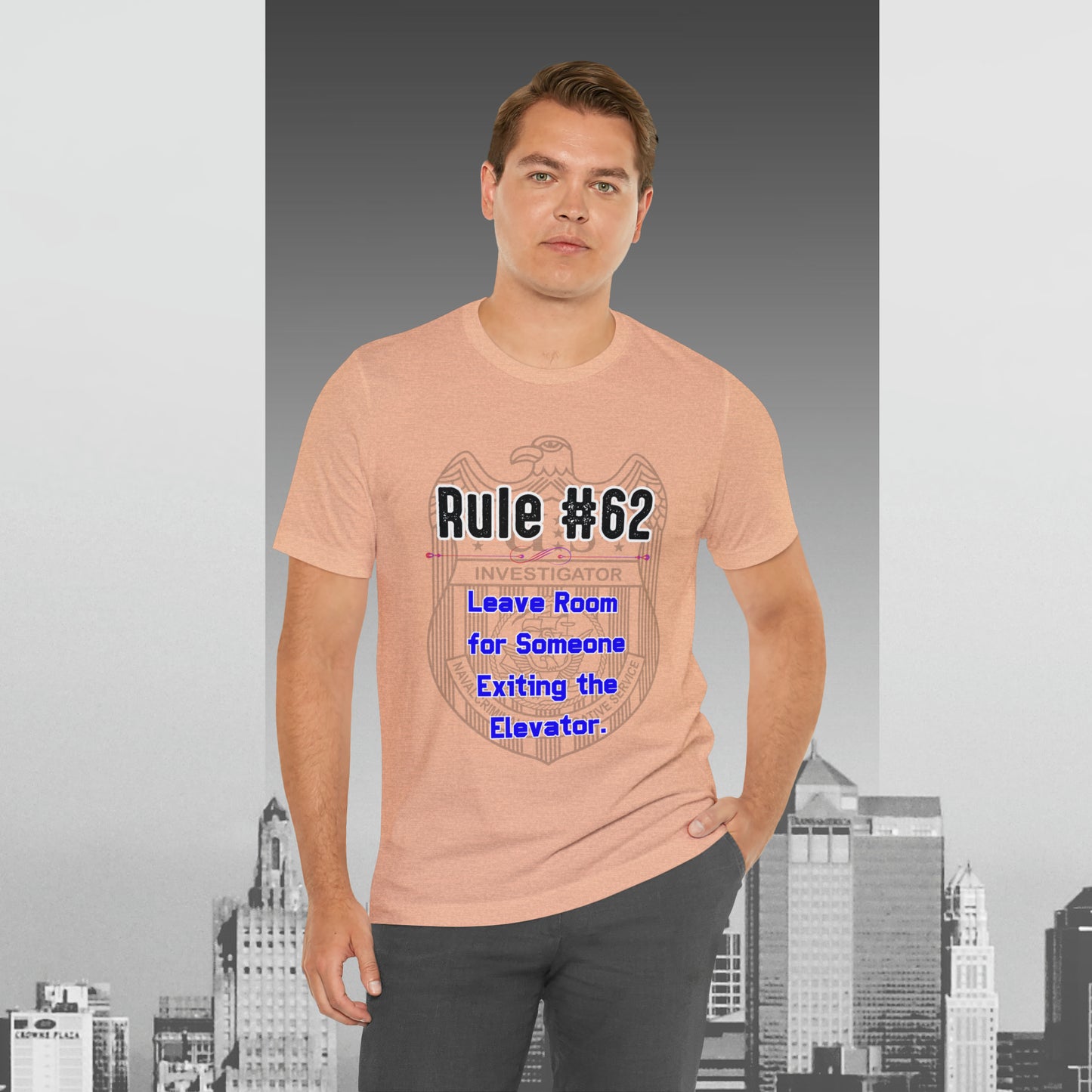 Rules of Gibbs #62 Leave Room for someone Exiting an Elevator Unisex Jersey Short Sleeve Tee